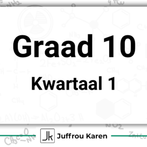 Graad 10 Fisiese Wetenskappe - Kwartaal 1
