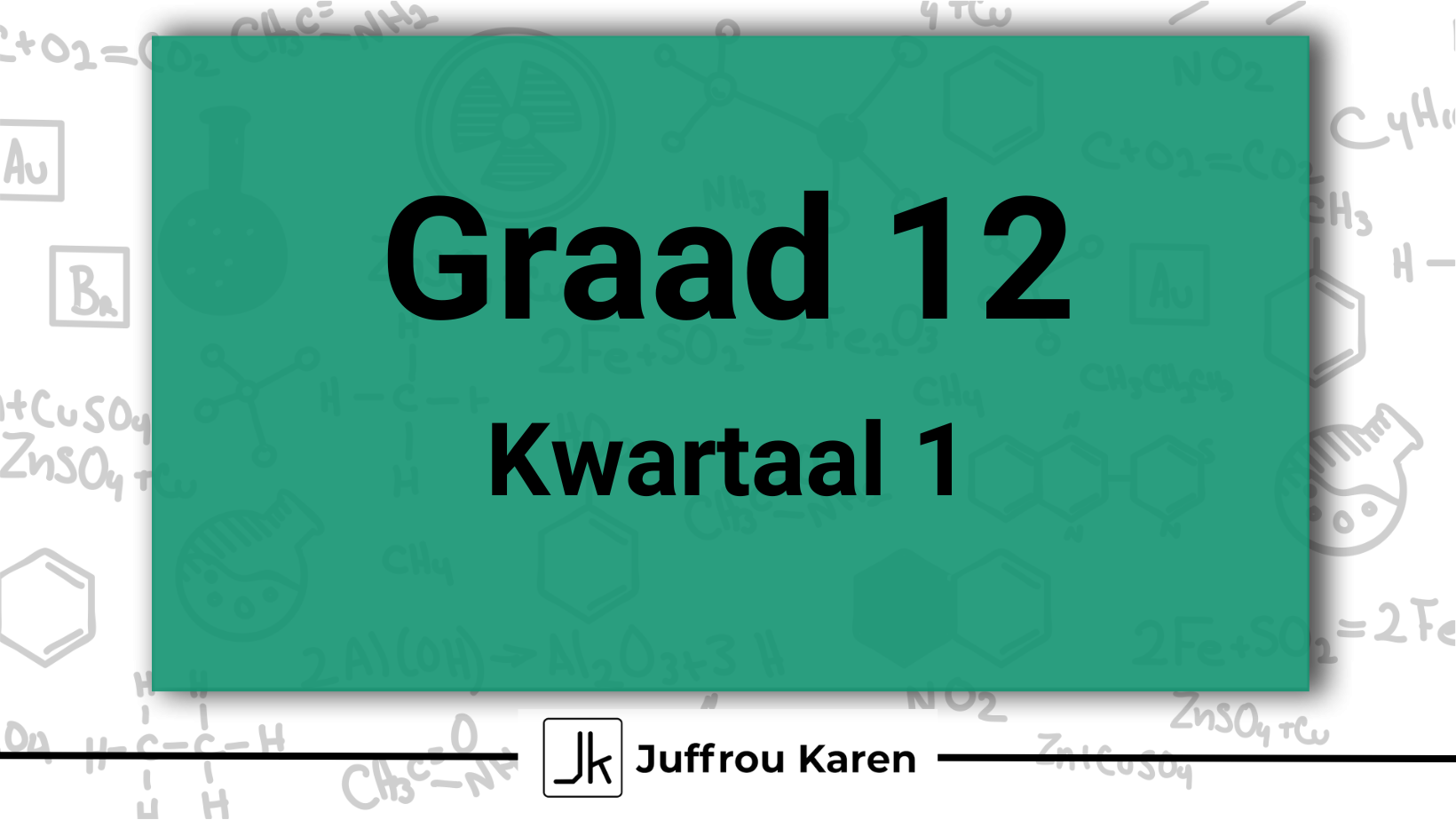 Graad 12 Fisiese Wetenskappe - Kwartaal 1