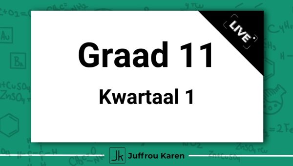 Graad 11 Fisiese Wetenskappe - Kwartaal 1 (Live)