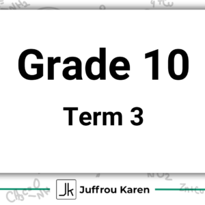 Grade 10 Physical Science - Term 3