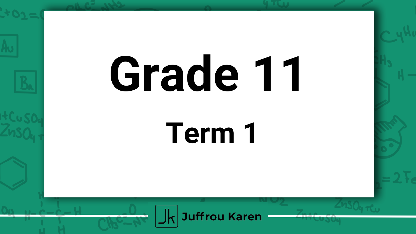 Grade 11 Physical Science - Term 1